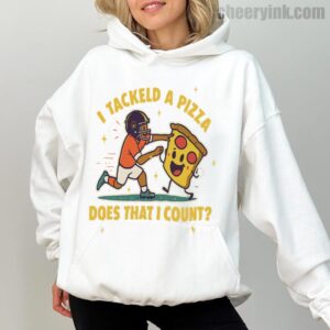 Hoodie I Tackled A Pizza 1