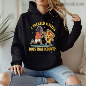 Hoodie I Tackled A Pizza 8
