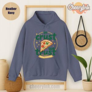 Hoodie In Crust We Trust Heather