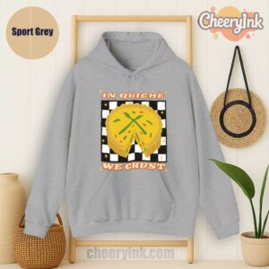 Hoodie In Quiche We Trust Sport