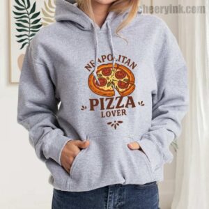 Hoodie Neapolitan Pizza Lover 21