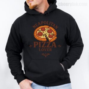 Hoodie Neapolitan Pizza Lover 28