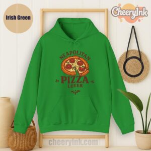 Hoodie Neapolitan Pizza Lover Irish