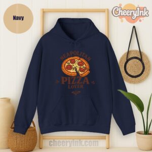 Hoodie Neapolitan Pizza Lover