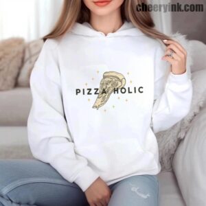 Hoodie Pizza Holic 6