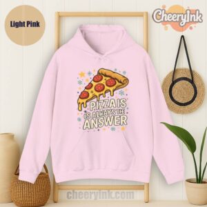 Hoodie Pizza Is Always The Answer Light