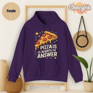 Hoodie Pizza Is Always The Answer