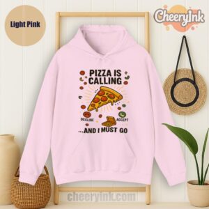 Hoodie Pizza Is Calling Light