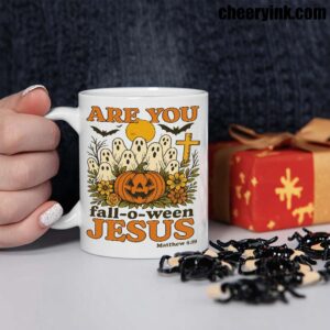 Mug Are You Fall O Ween Jesus 2 Mug