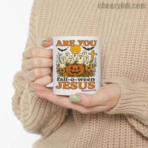 Mug Are You Fall O Ween Jesus 6