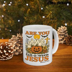 Mug Are You Fall O Ween Jesus 7
