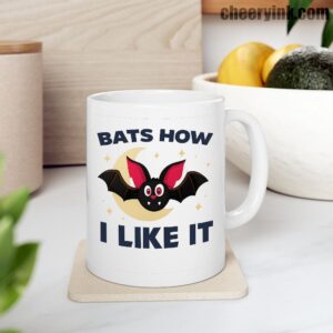 Mug Bats How I Like It 9