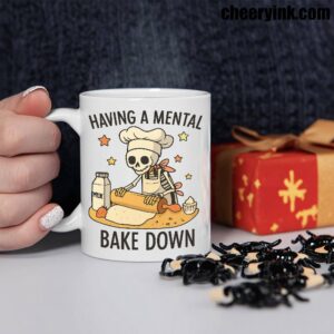 Mug Having A Mental Bake Down 2