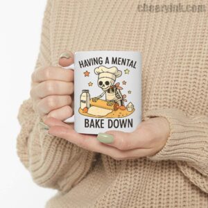 Mug Having A Mental Bake Down 6