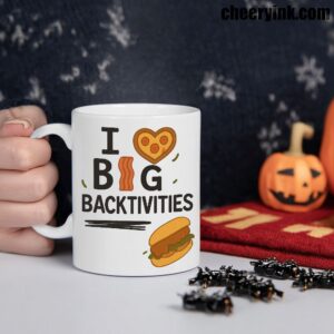 Mug I Love Big Backtivities 1 Mug