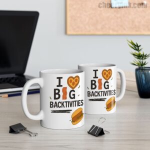 Mug I Love Big Backtivities 11