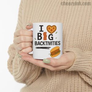 Mug I Love Big Backtivities 6