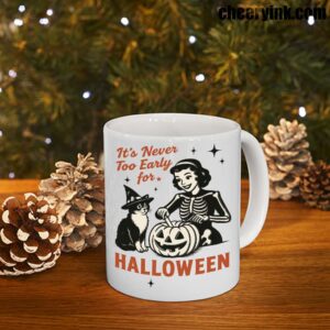 Mug It S Never Too Early For Halloween 7