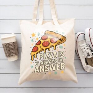 Mug Pizza Is Always The Answer 9 Natural