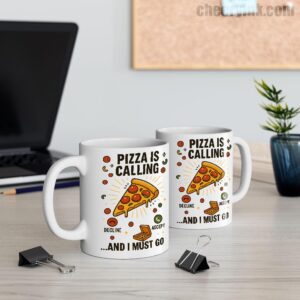 Mug Pizza Is Calling 11