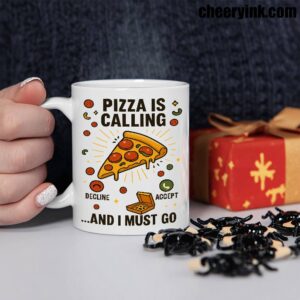 Mug Pizza Is Calling 2