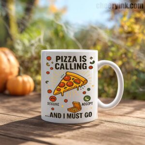 Mug Pizza Is Calling 4