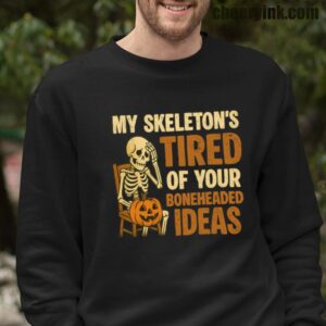 Sweathirs Skeleton S Tired 16 Sweatshirt
