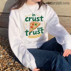 Sweatshirt In Crust We Trust 14