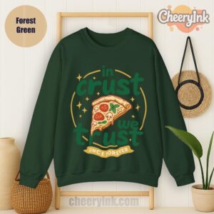 Sweatshirt In Crust We Trust Forest