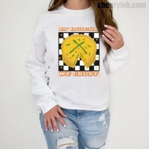 Sweatshirt In Quiche We Trust 1