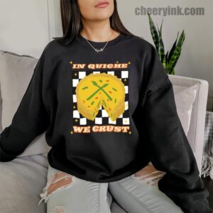 Sweatshirt In Quiche We Trust 10