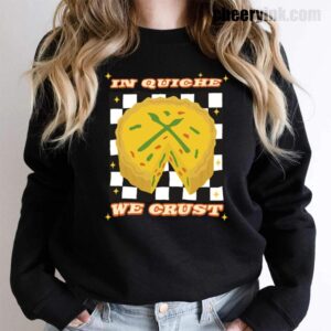 Sweatshirt In Quiche We Trust 15