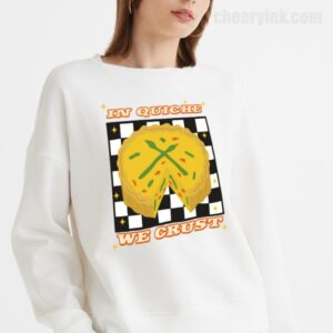 Sweatshirt In Quiche We Trust 18