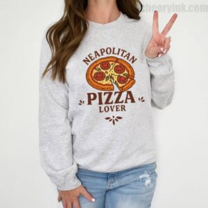 Sweatshirt Neapolitan Pizza Lover 2