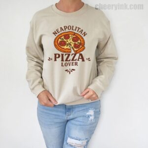 Sweatshirt Neapolitan Pizza Lover 5