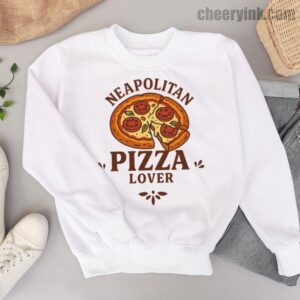 Sweatshirt Neapolitan Pizza Lover 6