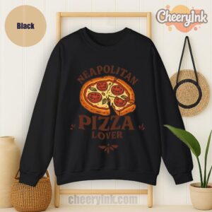 Sweatshirt Neapolitan Pizza Lover