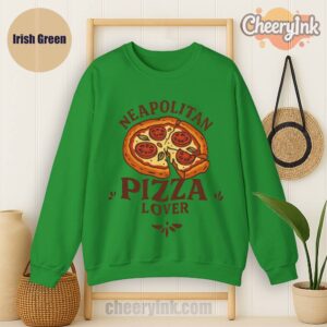 Sweatshirt Neapolitan Pizza Lover Irish