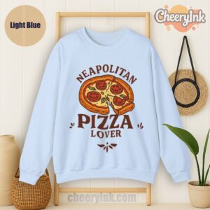 Sweatshirt Neapolitan Pizza Lover Light
