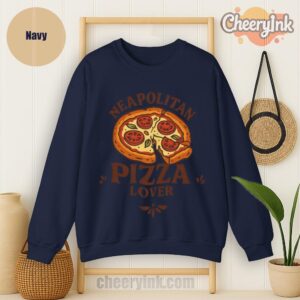 Sweatshirt Neapolitan Pizza Lover