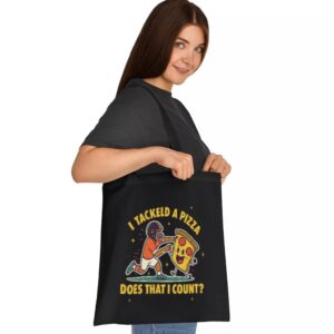 Tote I Tackled A Pizza 2 Black