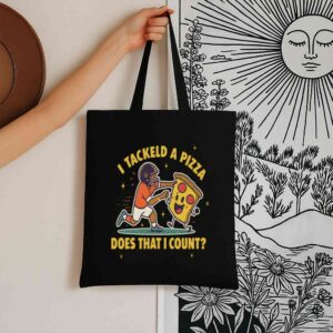 Tote I Tackled A Pizza 6 Black