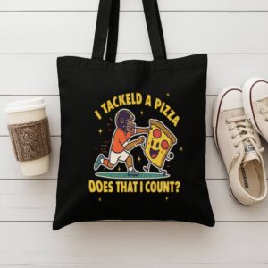 Tote I Tackled A Pizza 9 Black