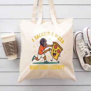 Tote I Tackled A Pizza 9 Natural