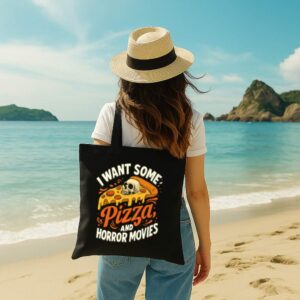 Tote I Want Some Pizza And Horror Movies 11 Black