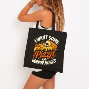 Tote I Want Some Pizza And Horror Movies 14 Black