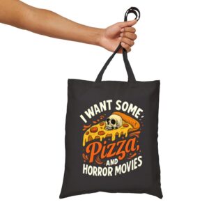 Tote I Want Some Pizza And Horror Movies 15 Black