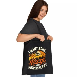 Tote I Want Some Pizza And Horror Movies 2 Black