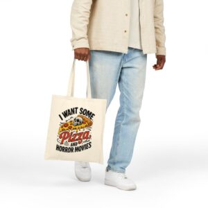 Tote I Want Some Pizza And Horror Movies 20 Natural
