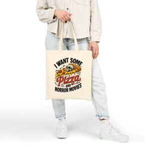 Tote I Want Some Pizza And Horror Movies 22 Natural